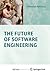 The Future of Software Engineering