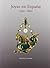 Joyas en España 1500-1800 by Priscilla E Muller
