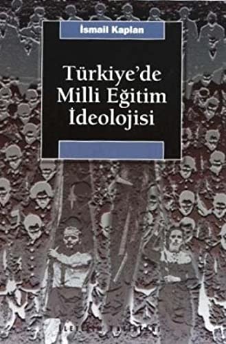 Türkiye'de Milli Eğitim İdeolojisi (Paperback)