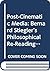 Technology and Society in Digital Transition: Bernard Stiegler’s Media Theory (Routledge Advances in Film Studies)