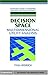 Decision Space: Multidimensional Utility Analysis