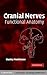 Cranial Nerves: Functional Anatomy