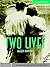 Two Lives