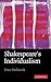 Shakespeare's Individualism