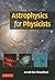 Astrophysics for Physicists