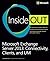 Microsoft Exchange Server 2013 Inside Out: Connectivity, Clients, and Um