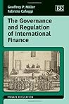 The Governance and Regulation of International Finance (Private Regulation series)