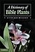 A Dictionary of Bible Plants