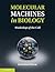 Molecular Machines in Biology: Workshop of the Cell