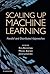 Scaling Up Machine Learning: Parallel and Distributed Approaches