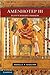 Amenhotep III: Egypt's Radi...