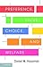 Preference, Value, Choice, and Welfare