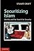 Securitizing Islam: Identity and the Search for Security