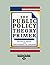 The Public Policy Theory Primer