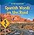 Spanish Words on the Road (Learn My Language! Spanish) (English and Spanish Edition)