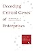Decoding Critical Genes of Enterprises by Bin Yan