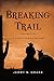 Breaking Trail