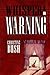 Whisper a Warning