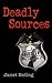 Deadly Sources