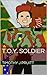 T.O.Y. Soldier