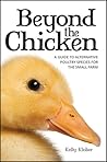 Beyond the Chicken: A Guide to Alternative Poultry Species for the Small Farm