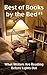Best of Books by the Bed #1: What Writers Are Reading Before Lights Out