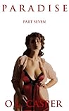 Paradise (Part 7) Paradise (Part 7)