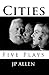 Cities: Five Plays