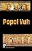 Popol Vuh (Spanish Edition)