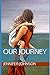 Our Journey