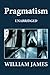 Pragmatism (Unabridged)