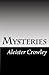 Mysteries (The Best of Aleister Crowley)
