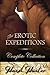 The Erotic Expeditions: Complete Collection