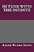In Tune With the Infinite