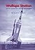Wallops Station and the Creation of an American Space Program (The NASA History Series)
