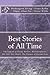 Best Stories of All Time: T...