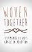 Woven Together: Testimonies to God's Grace in Adoption