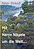 Mit Herrn Nägele um die Welt by Peter Strauss