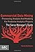 Commercial Data Mining: Processing, Analysis and Modeling for Predictive Analytics Projects (The Savvy Manager's Guides)