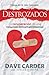 Destrozados/ Torn apart: La recuperación de una relación extramatrimonial/ The recovery of an affair (Spanish Edition)