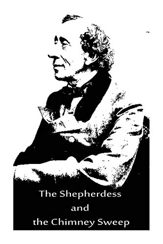 The Shepherdess and the Chimney Sweep (Paperback)