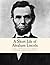 A Short Life of Abraham Lincoln by John G. Nicolay