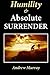 Humility & Absolute Surrender