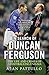 In Search of Duncan Ferguson by Alan Pattullo