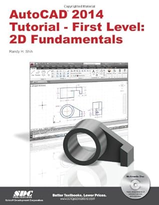 AutoCAD 2014 Tutorial - First Level: 2D Fundamentals