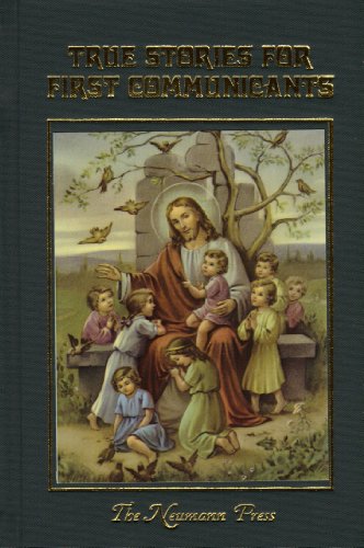 True Stories for First Communicants (Hardcover)