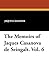 The Memoirs of Jaques Casanova de Seingalt. Vol. 6