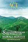 The Ace Awakening - 8 Milestones to Scale the Peaks of Life