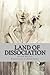 Land of Dissociation