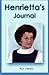 Henrietta's Journal by Ron Celano
